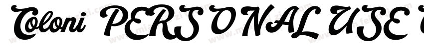 Coloni PERSONAL USE ONLY字体转换